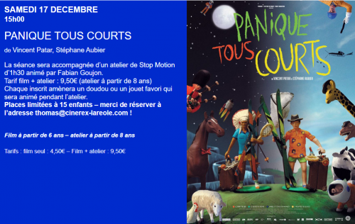 CINEMA REX de La Réole  - FILM + ATELIER : PANIQUE TOUS COURTS